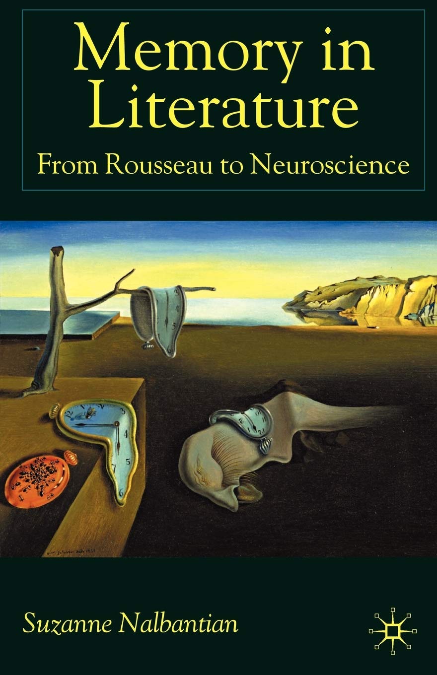 Memory in Literature: From Rousseau to Neuroscience book