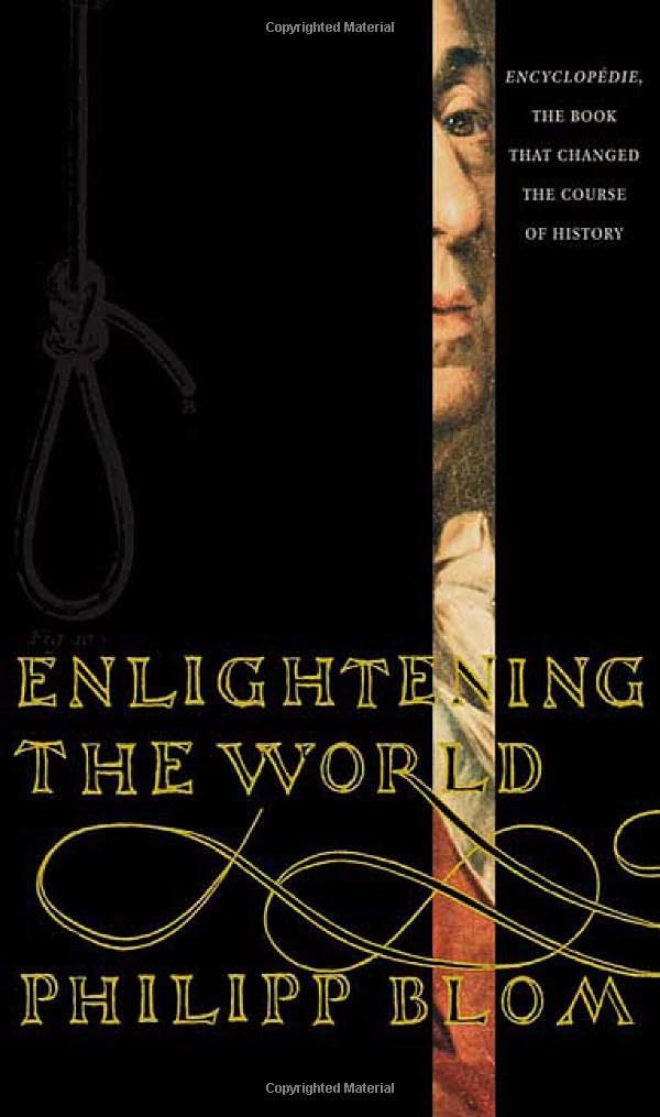 Enlightening The World: Encyclopedie, The Book That Changed The Course Of History book