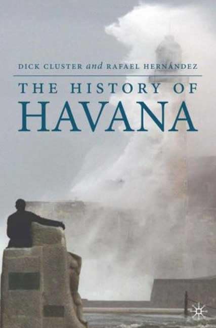 The History of Havana (Palgrave Essential Histories series) Law