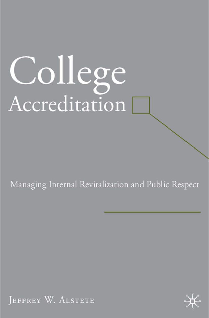 College Accreditation: Managing Internal Revitalization and Public Respect Law