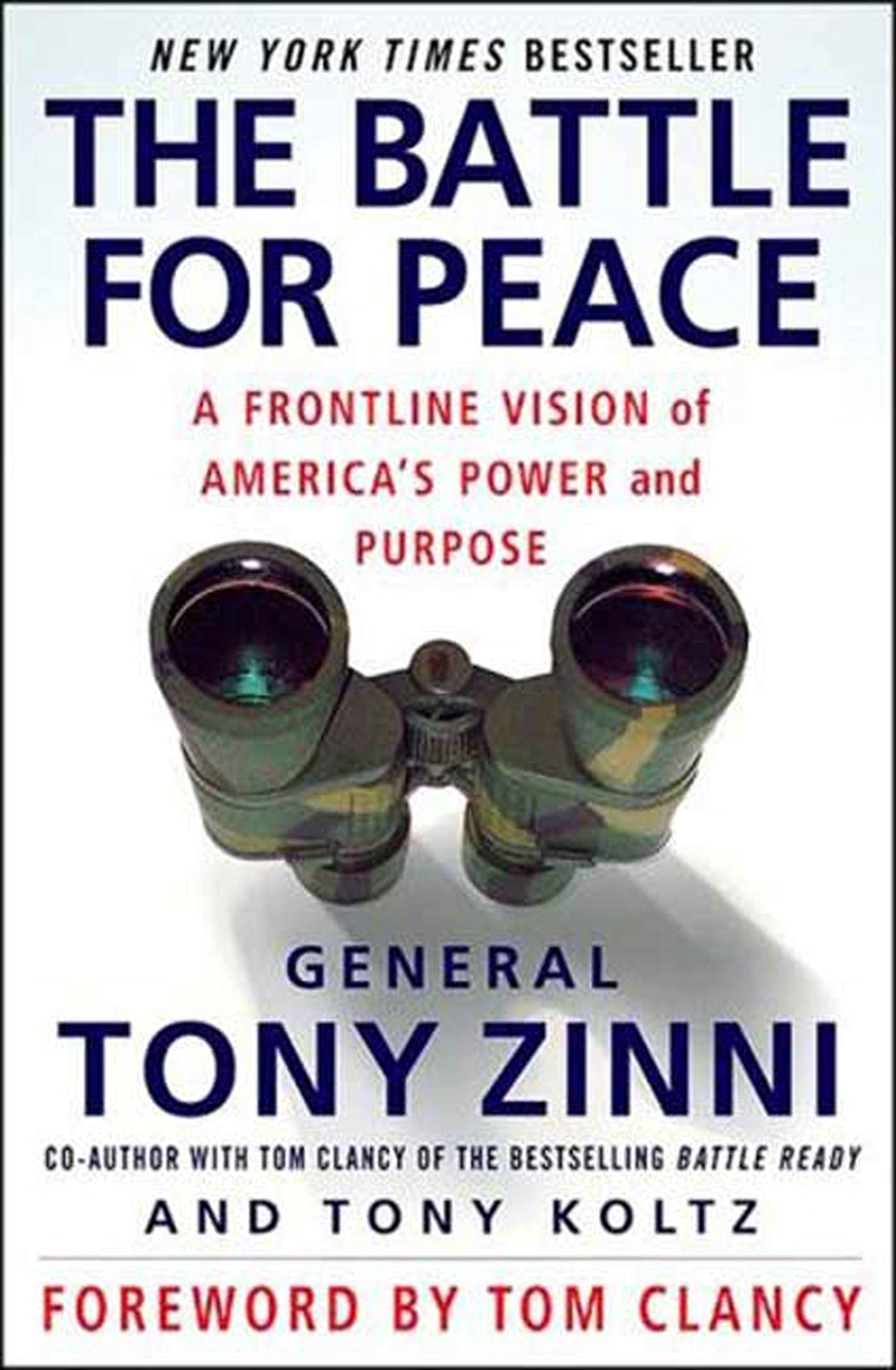 The Battle For Peace: A Frontline Vision of America's Power And Purpose Law