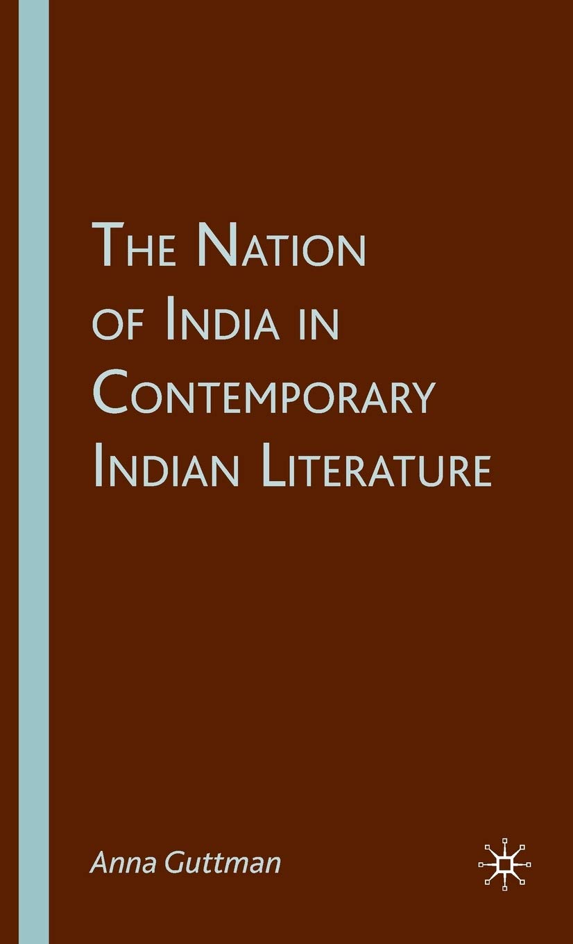 The Nation of India in Contemporary Indian Literature book