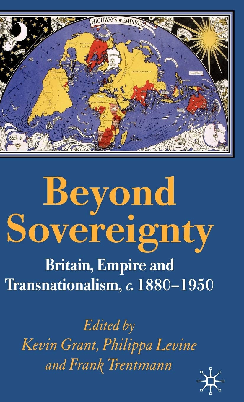 Beyond Sovereignty: Britain, Empire and Transnationalism, c.1880-1950 Film, Art & Culture
