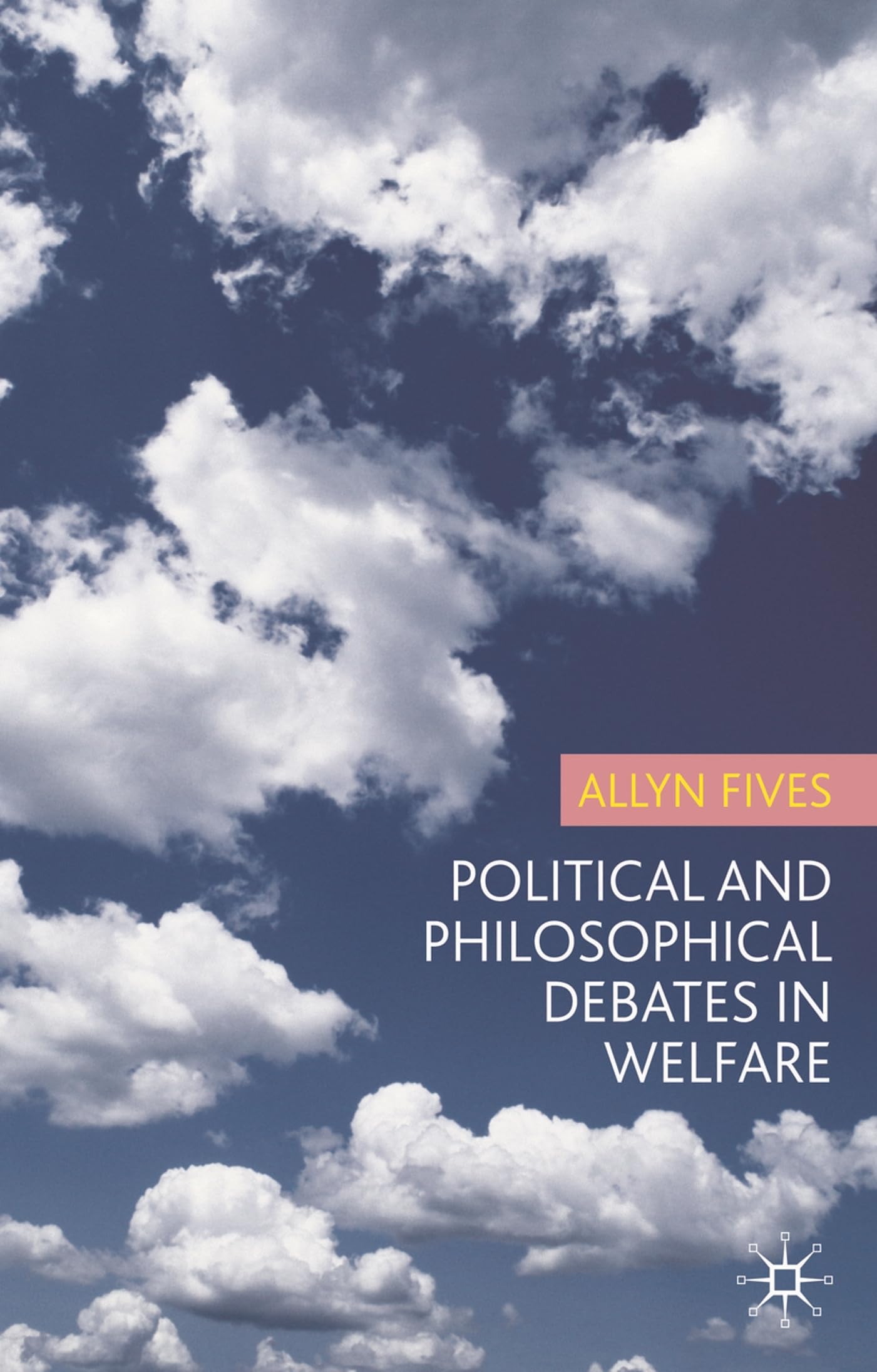 Political and Philosophical Debates in Welfare Law