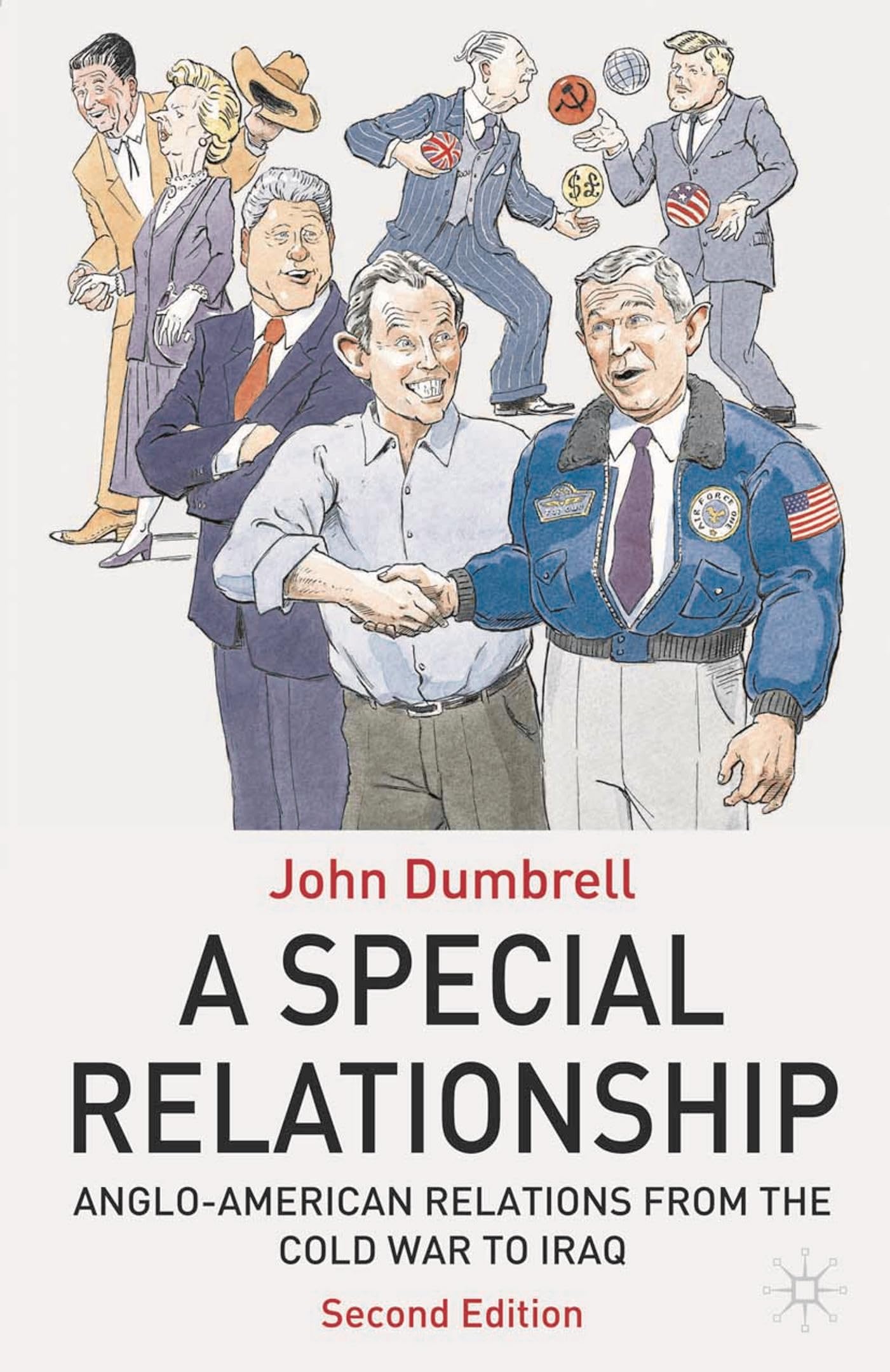 A Special Relationship: Anglo-American Relations from the Cold War to Iraq Law