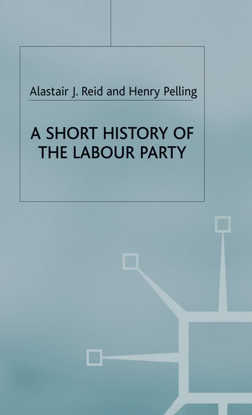A Short History Of The Labour Party book
