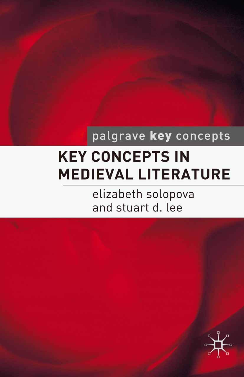 Key Concepts in Medieval Literature Contemporary literature