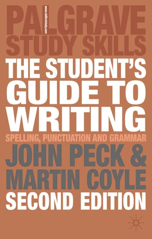 The Student's Guide to Writing: Grammar, Punctuation and Spelling (Palgrave Study Skills) Foreign Languages ​​& Dictionaries