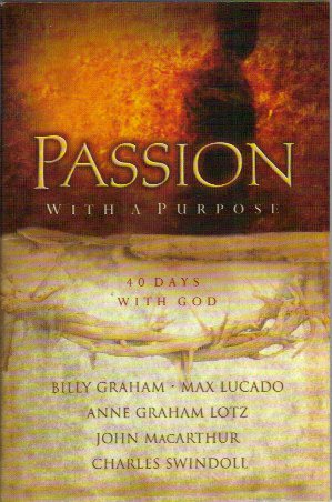 Passion With A Purpose: 40 Days With God Religion & Esotericism