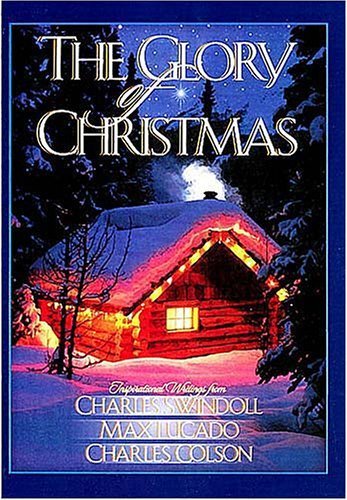 The Glory of Christmas: Thoughts on God's Great Grace book