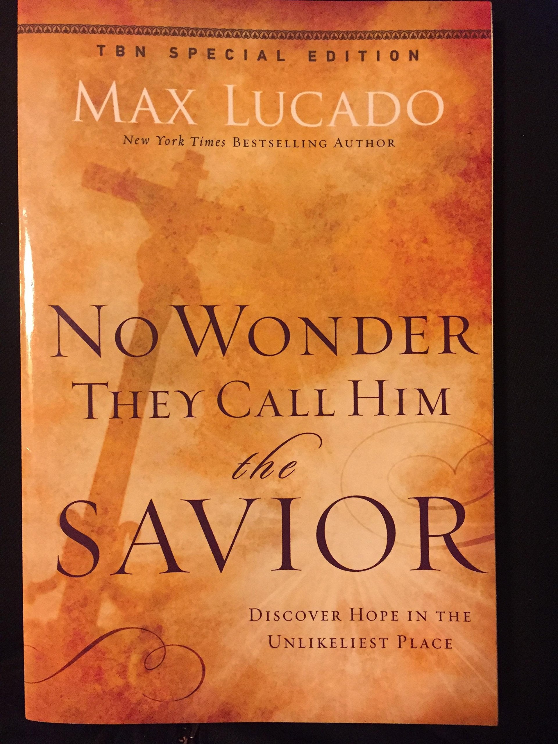 No Wonder They Call Him The Savior - Chronicles Of The Cross book