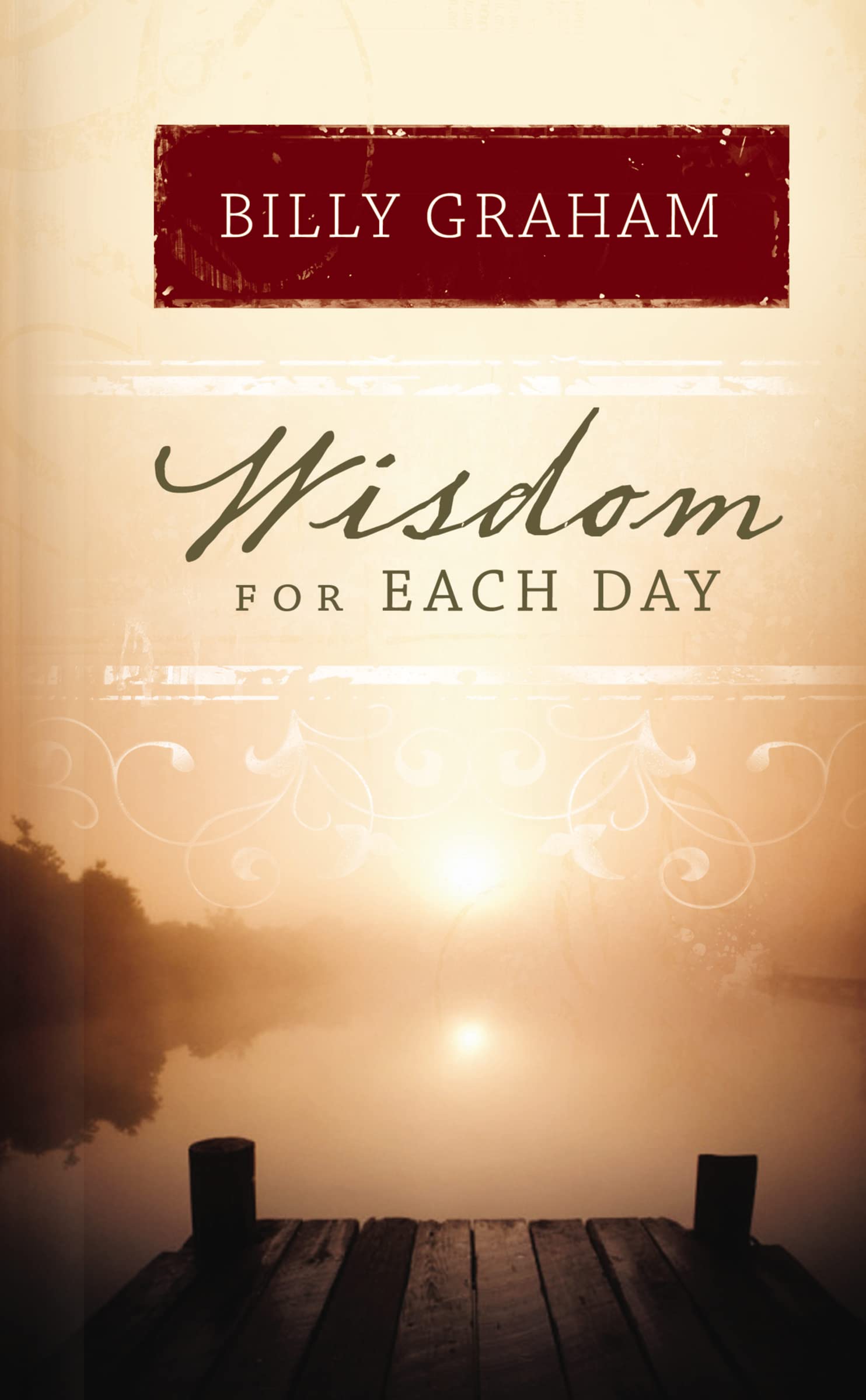 Wisdom for Each Day: Daily Devotions to Guide Your Life and Grow Your Faith (A 365-Day Devotional) Film, Art & Culture