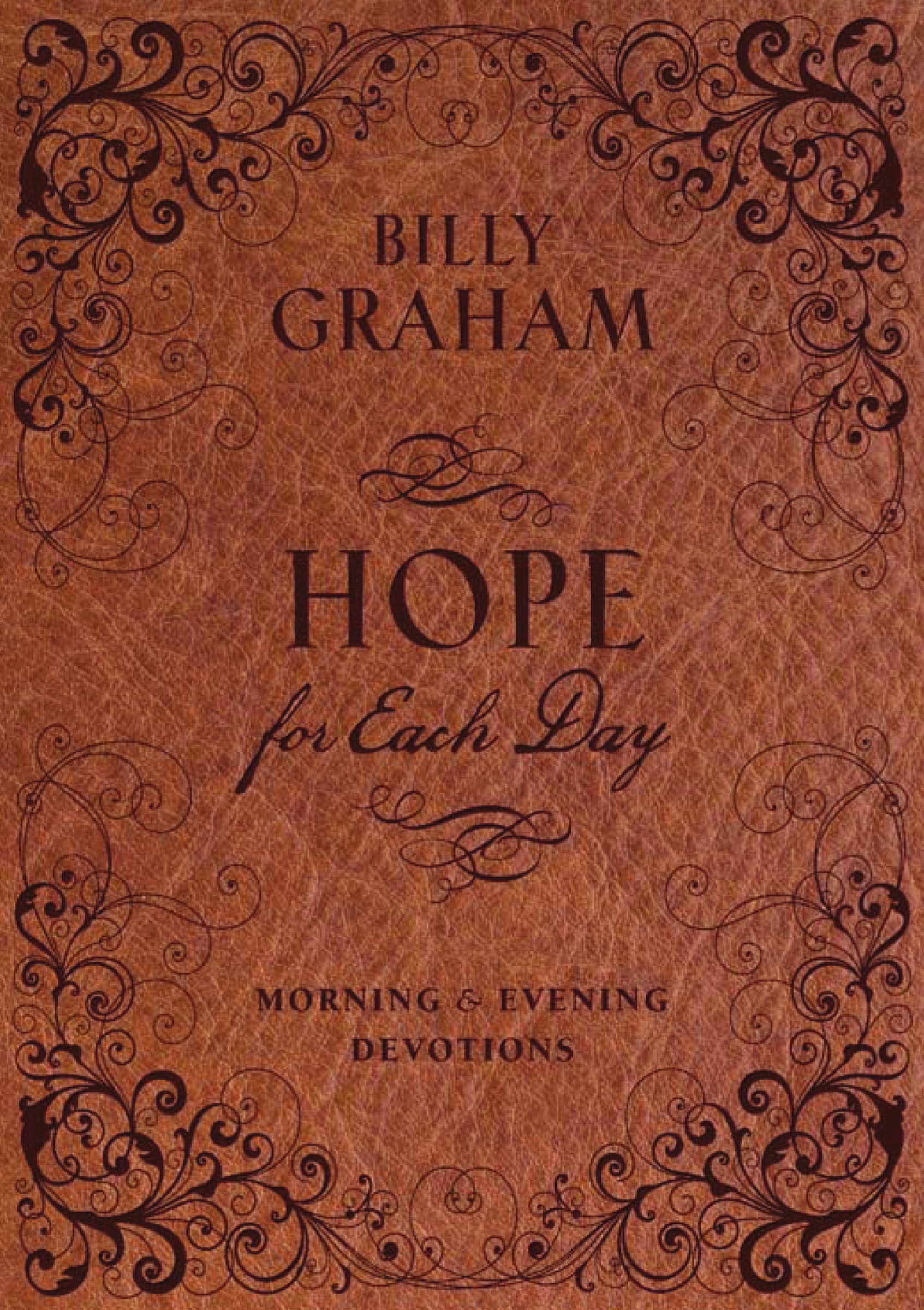 Hope for Each Day Morning and Evening Devotions: Words of Wisdom and Faith (730 Daily Devotions) Film, Art & Culture