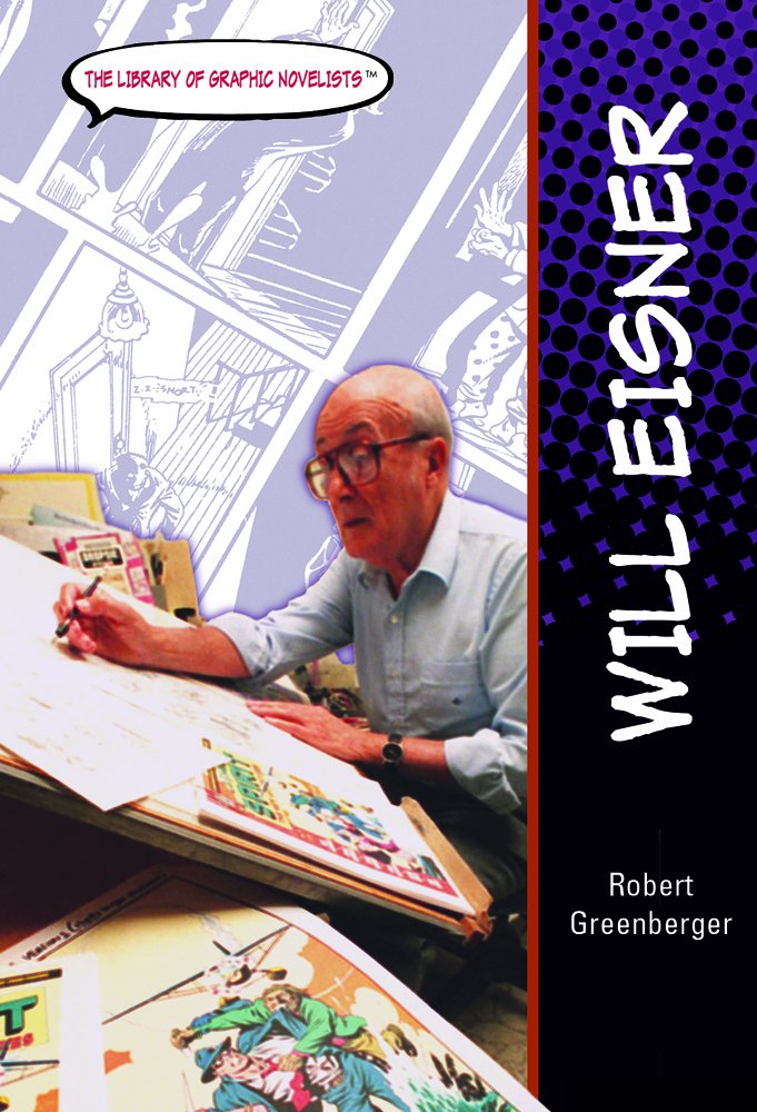 Will Eisner (THE LIBRARY OF GRAPHIC NOVELISTS) Memories