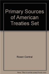 Primary Sources of American Treaties Non-fiction