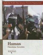 Hamas: Palestinian Terrorists (Inside the World's Most Infamous Terrorist Organizations) Books