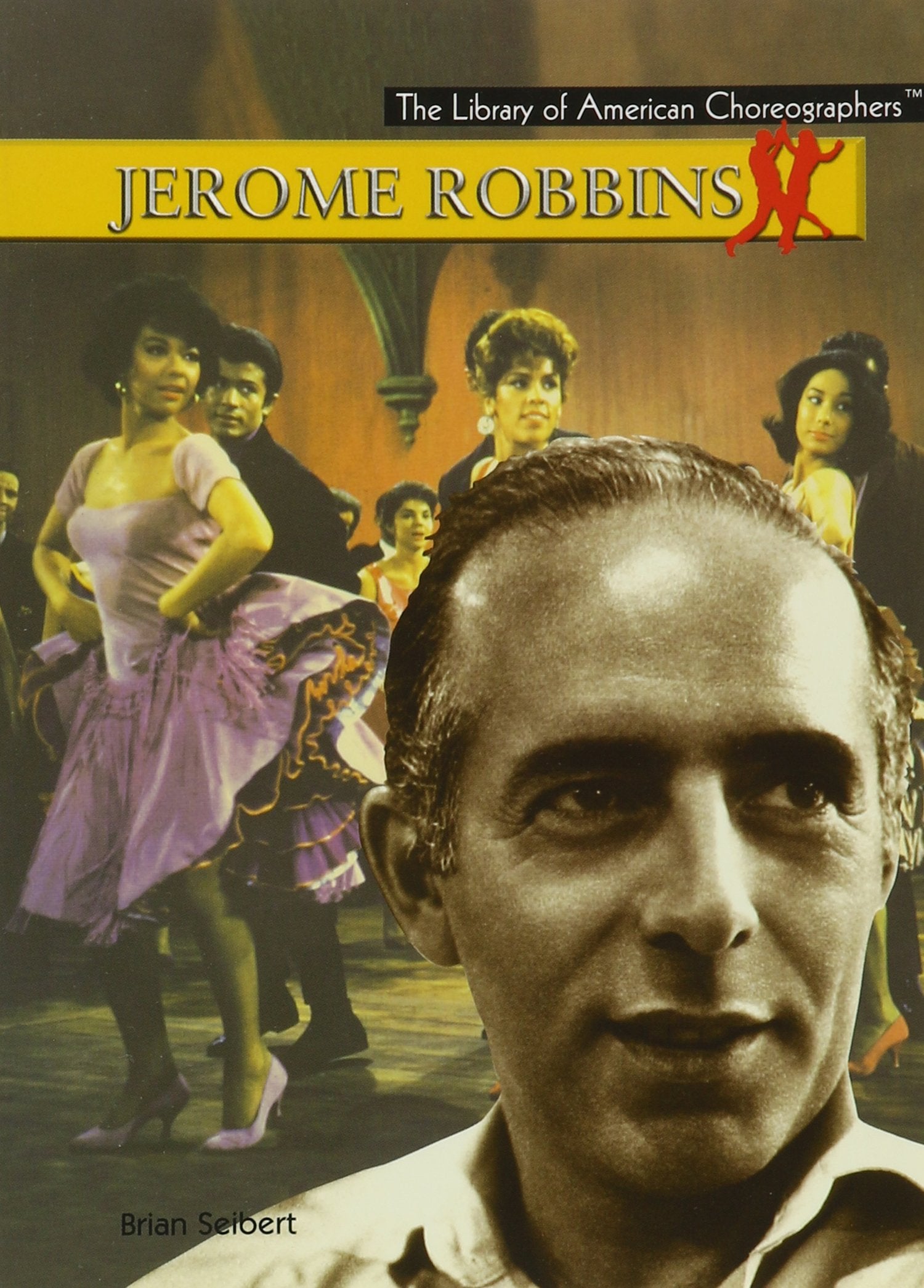 Jerome Robbins (Library of American Choreographers) Novels & Short Stories