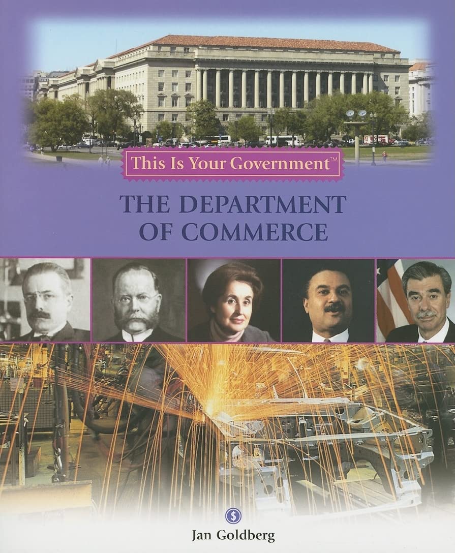 The Department of Commerce (This Is Your Government) Business, Finance & Career