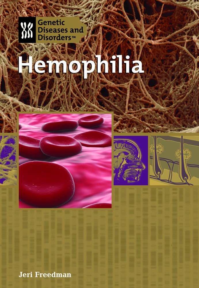 Hemophilia (Genetic Diseases) Non-fiction