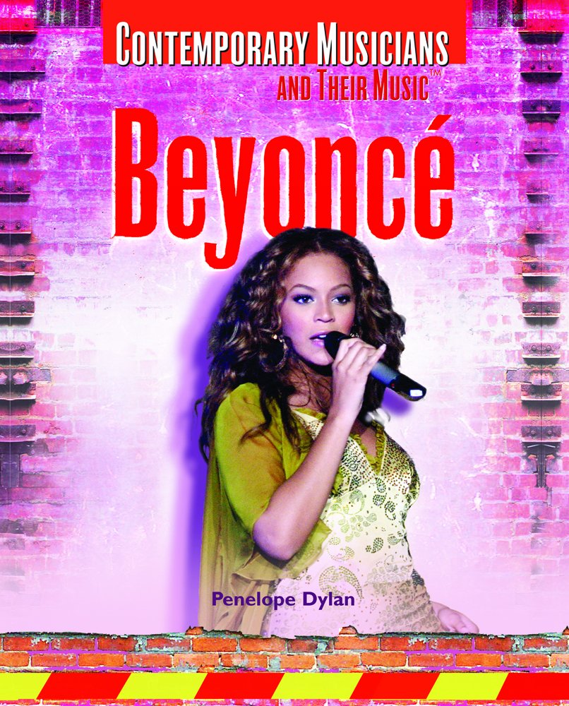 Beyoncé (Contemporary Musicians and Their Music) Novels & Short Stories