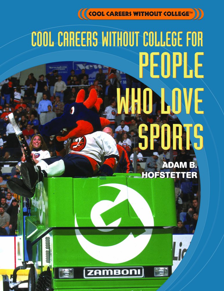Cool Careers Without College for People Who Love Sports Leisure & Fun