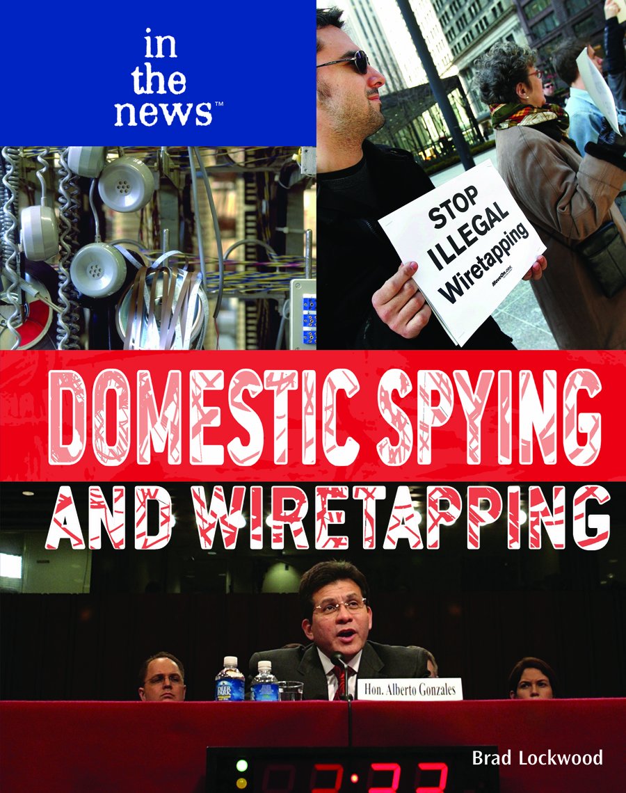 Domestic Spying/Wiretap (In the News) Education