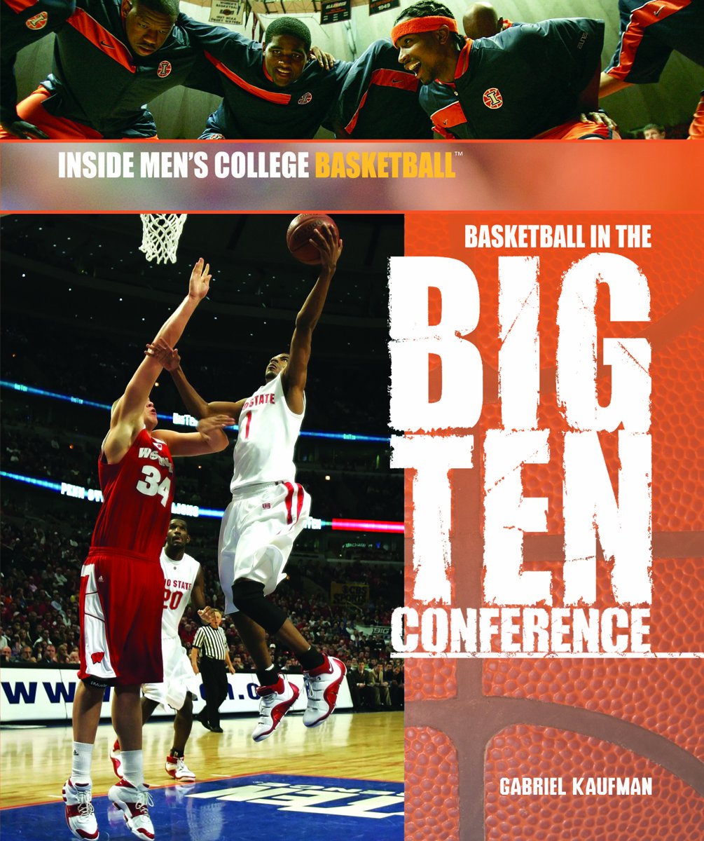 Basketball in the Big Ten Conference (Inside Men's College Basketball) Leisure & Fun