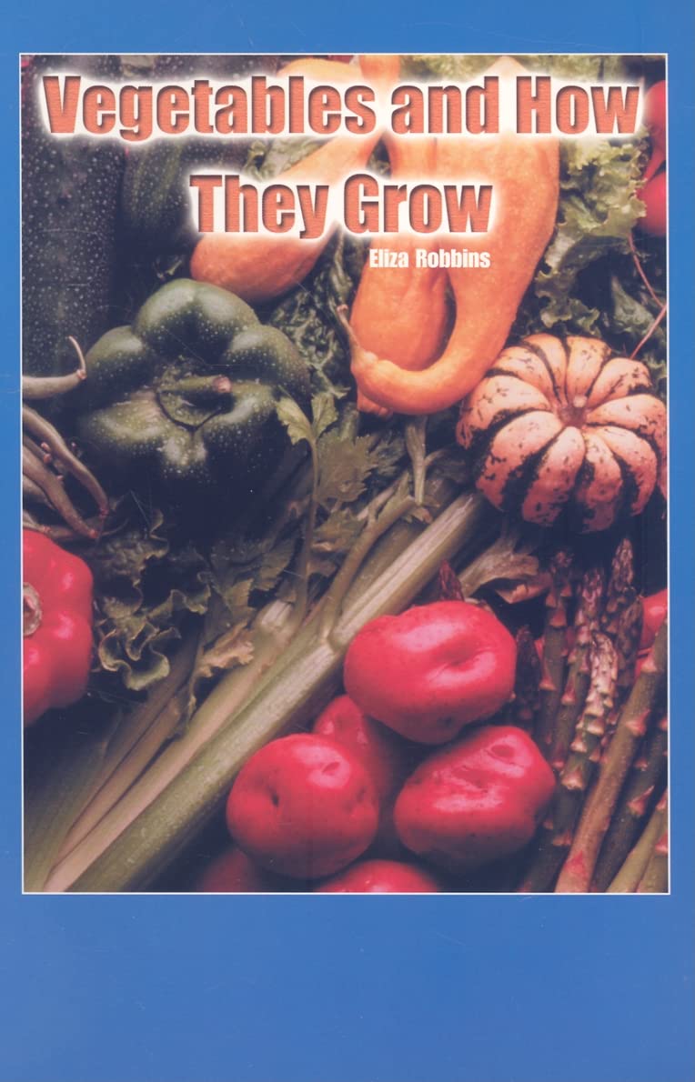 Vegetables and How They Grow (Journeys) Non-fiction