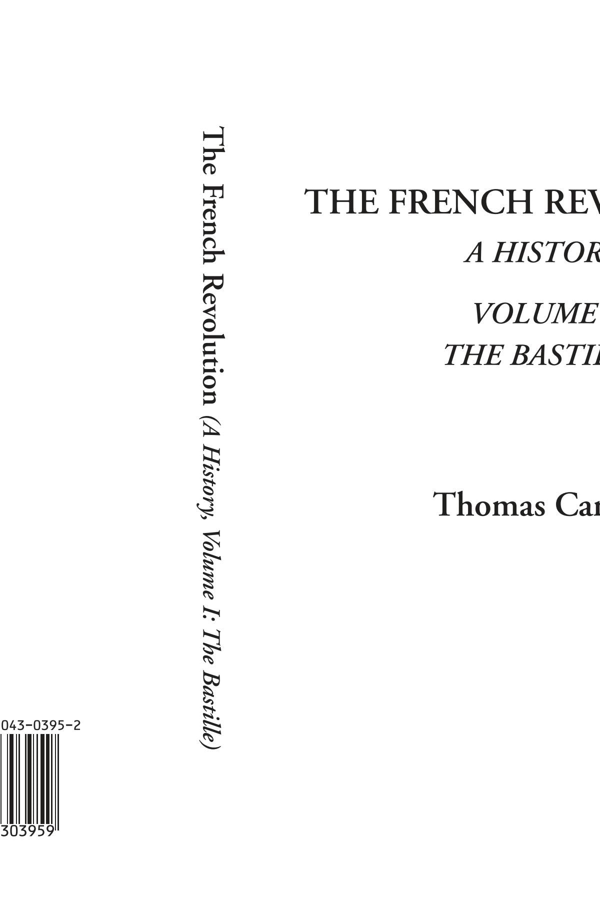 The French Revolution (A History, Volume I: The Bastille) Politics & History