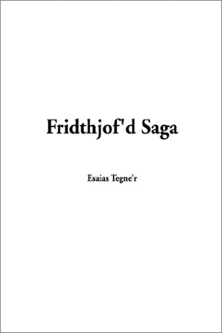 Fridthjof'd Saga Contemporary literature