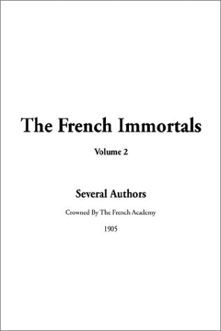 The French Immortals (French Immortals (Hardcover)) Contemporary literature