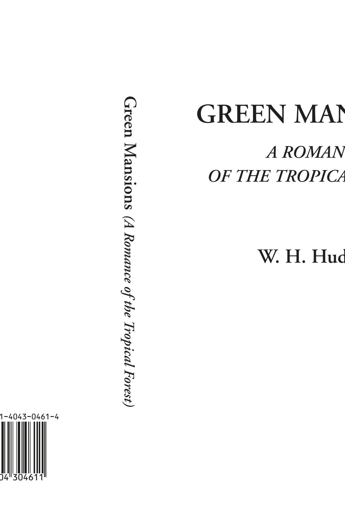 Green Mansions (A Romance of the Tropical Forest) Contemporary Romance