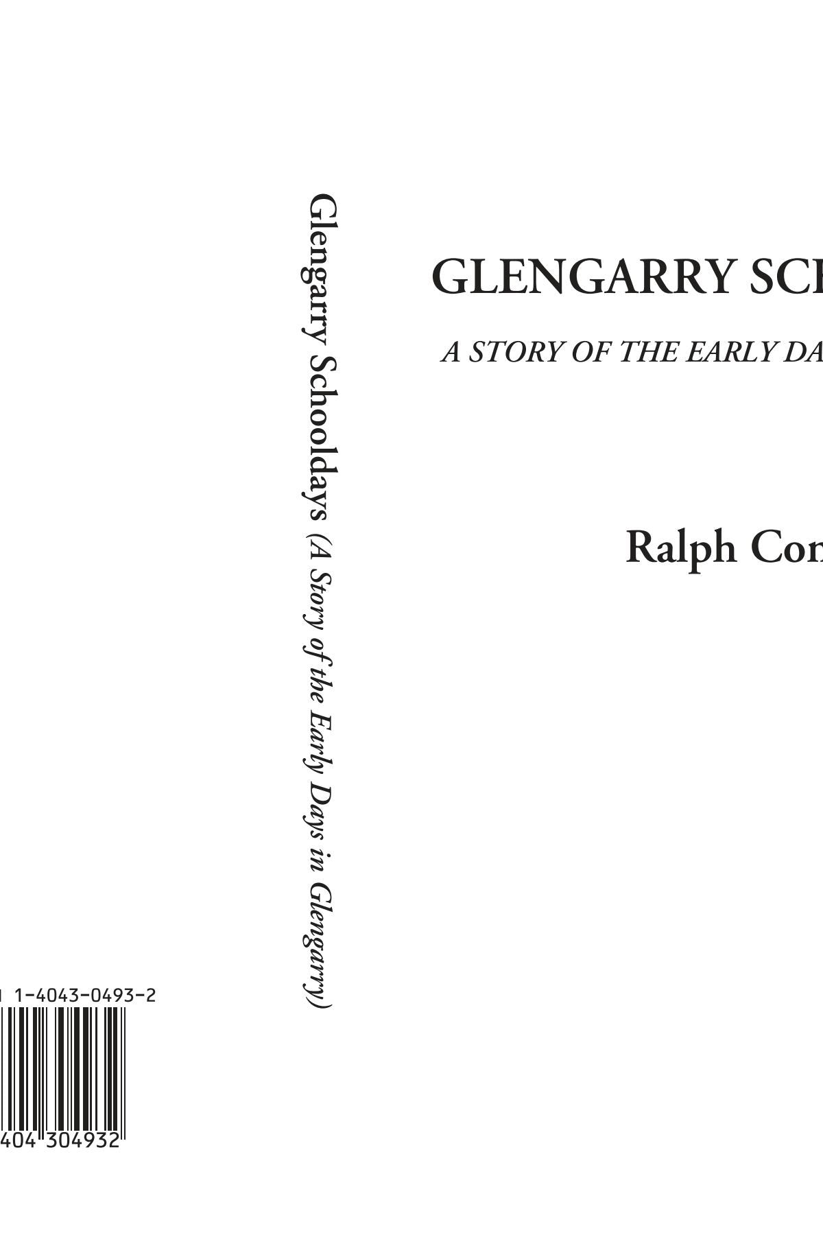 Glengarry Schooldays (A Story of the Early Days in Glengarry) Essays & Short Stories