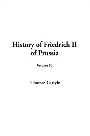 History of Friedrich II of Prussia Politics & History