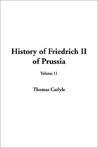 History of Friedrich II of Prussia Memories