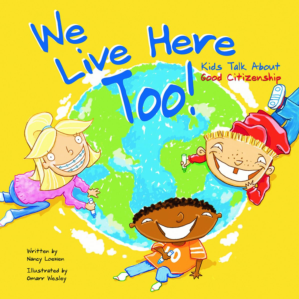 We Live Here Too!: Kids Talk about Good Citizenship Non-fiction