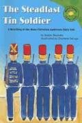 The Steadfast Tin Soldier: A Retelling of the Hans Christian Andersen Fairy Tale (Read-it! Readers: Fairy Tales) Fairy Tales & Legends