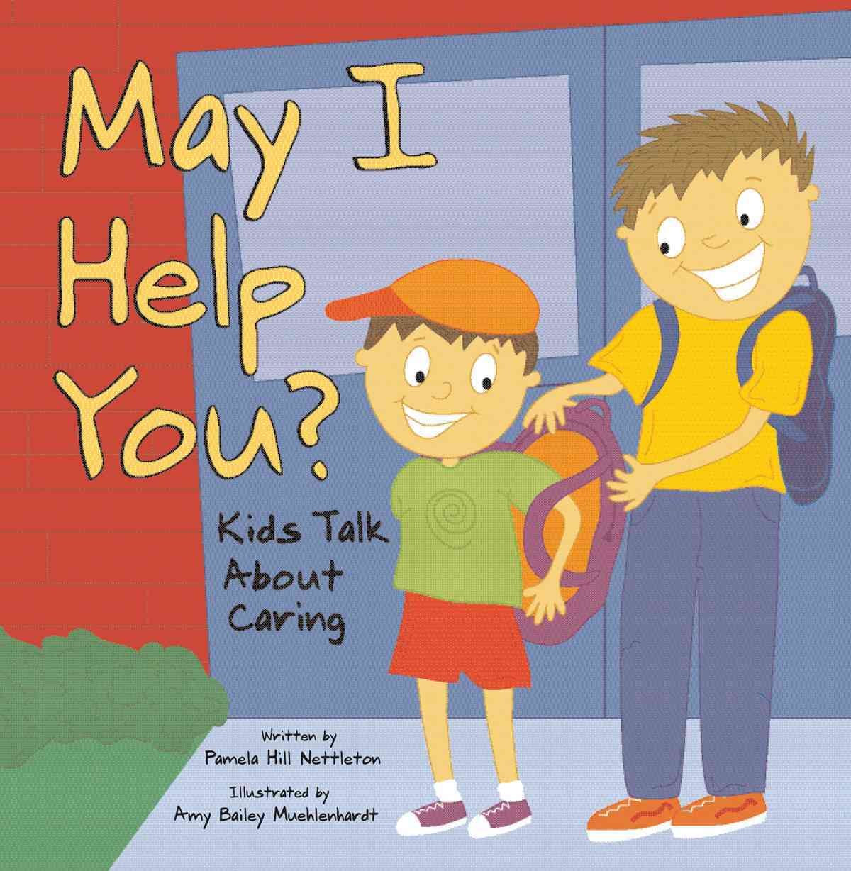 May I Help You?: Kids Talk About Caring Non-fiction