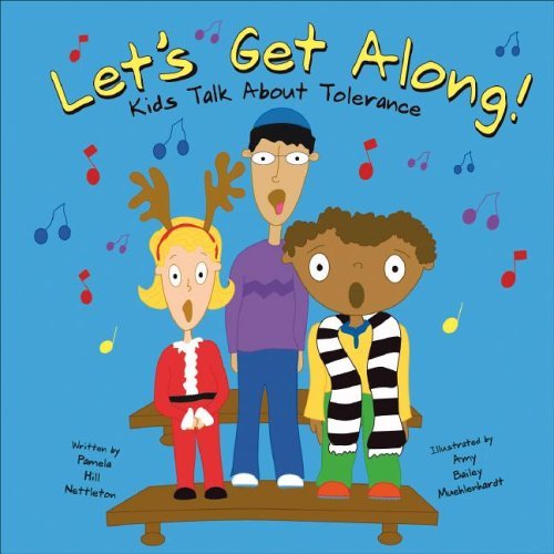 Let's Get Along!: Kids Talk About Tolerance Non-fiction