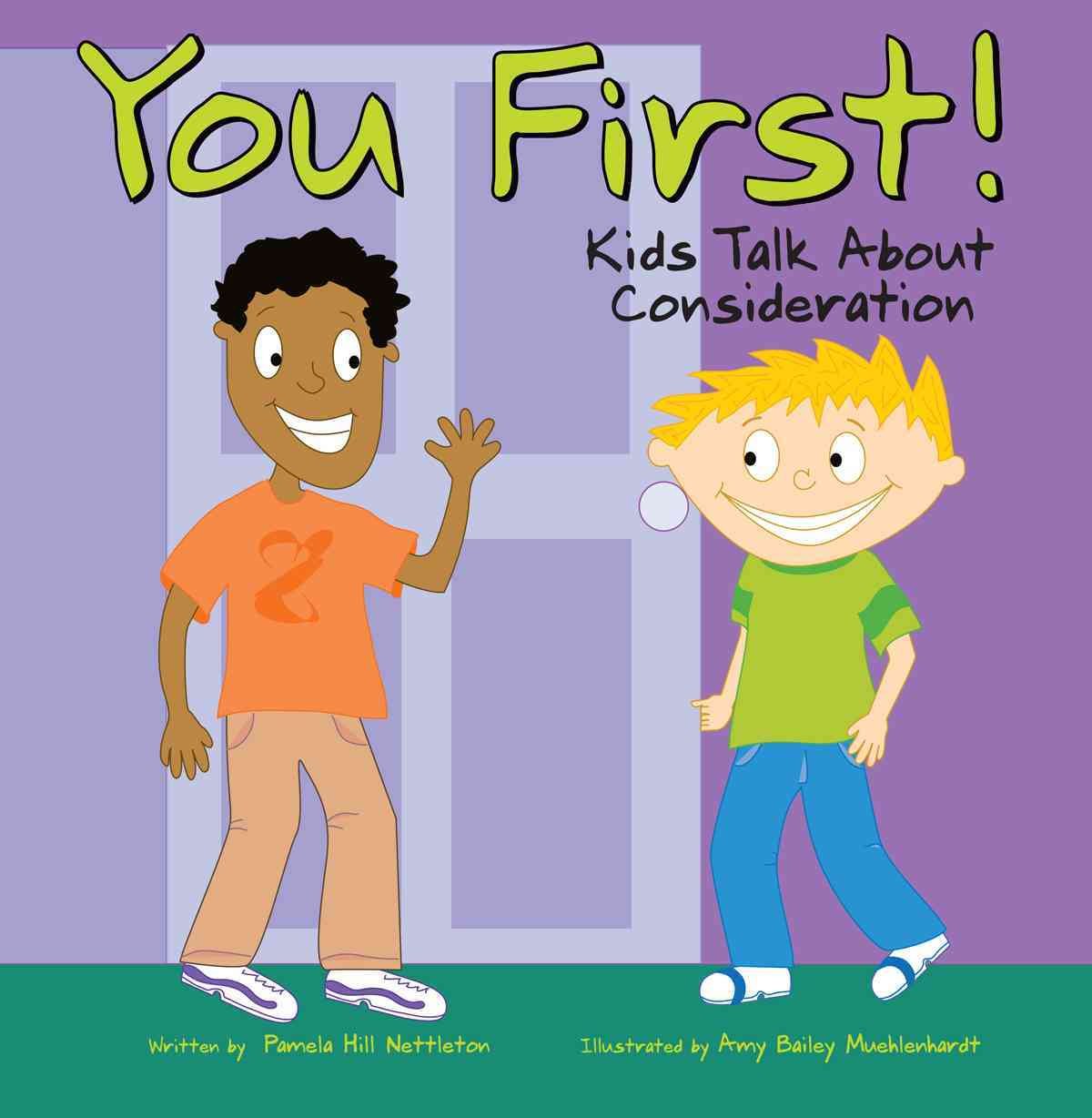 You First!: Kids Talk About Consideration Non-fiction