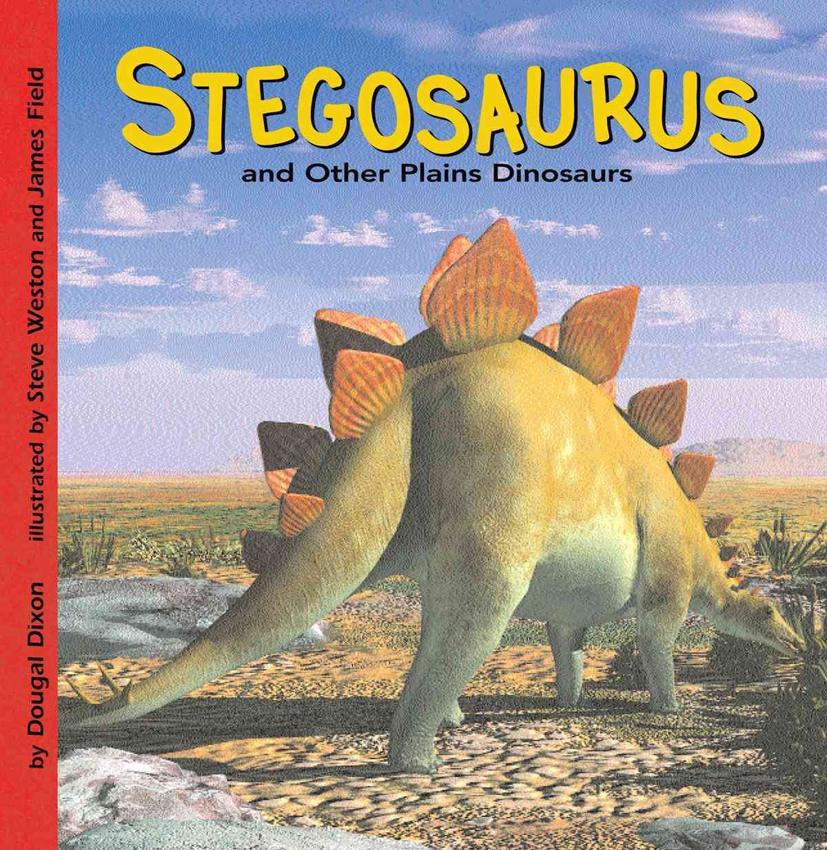 Stegosaurus and Other Plains Dinosaurs (Dinosaur Find) Non-fiction