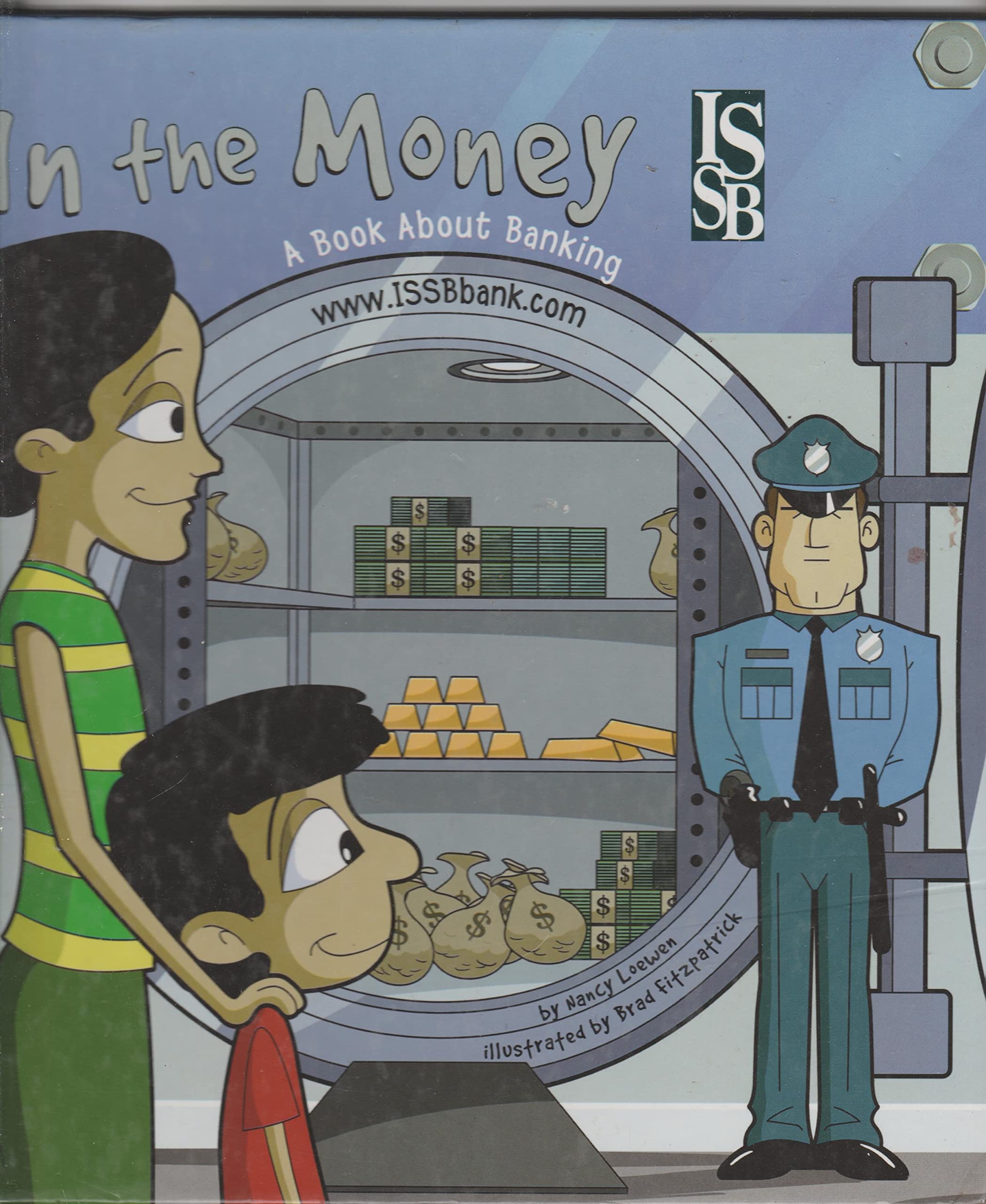 In The Money: A Book About Banking (MONEY MATTERS (MINNEAPOLIS, MINN.).) Books