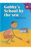 Gabby's School by the Sea (Read-It! Readers) Non-fiction