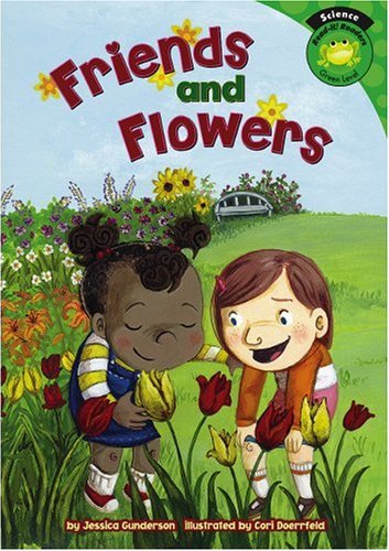 Friends and Flowers (Read-it! Readers: Science) Non-fiction