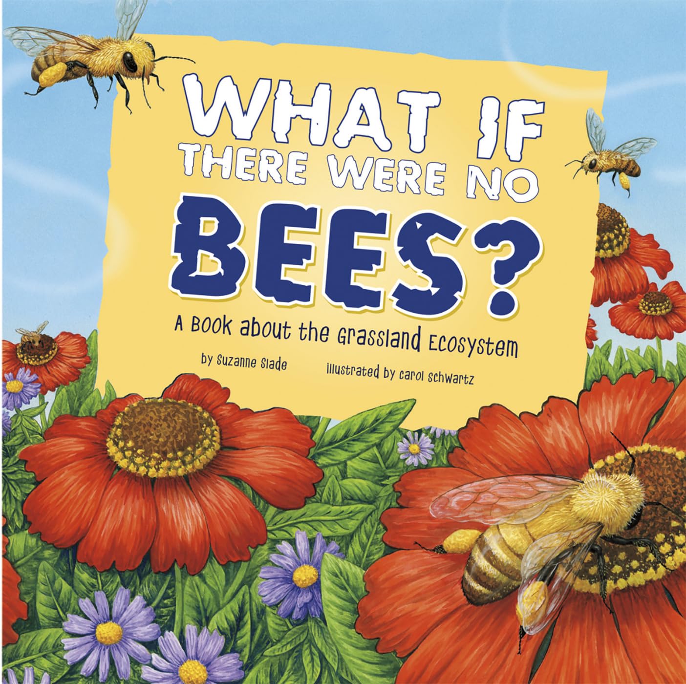 What If There Were No Bees? Non-fiction books for kids