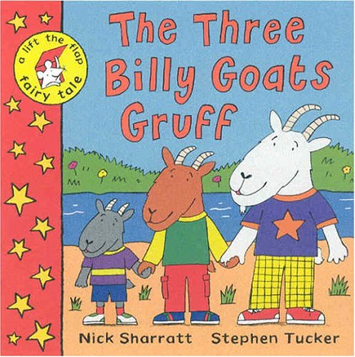 The Three Billy Goats Gruff: A Lift-the-Flap Fairy Tale book