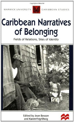 Warwick University Caribbean Studies Caribbean Narratives of Belonging Social Sciences