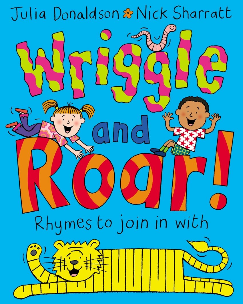 Wriggle and Roar!: Rhymes to join in with Novels & Short Stories