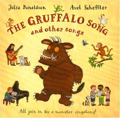 The Gruffalo Song and Other Songs, w. Audio-CD: All join in for a monster singalong! Non-fiction