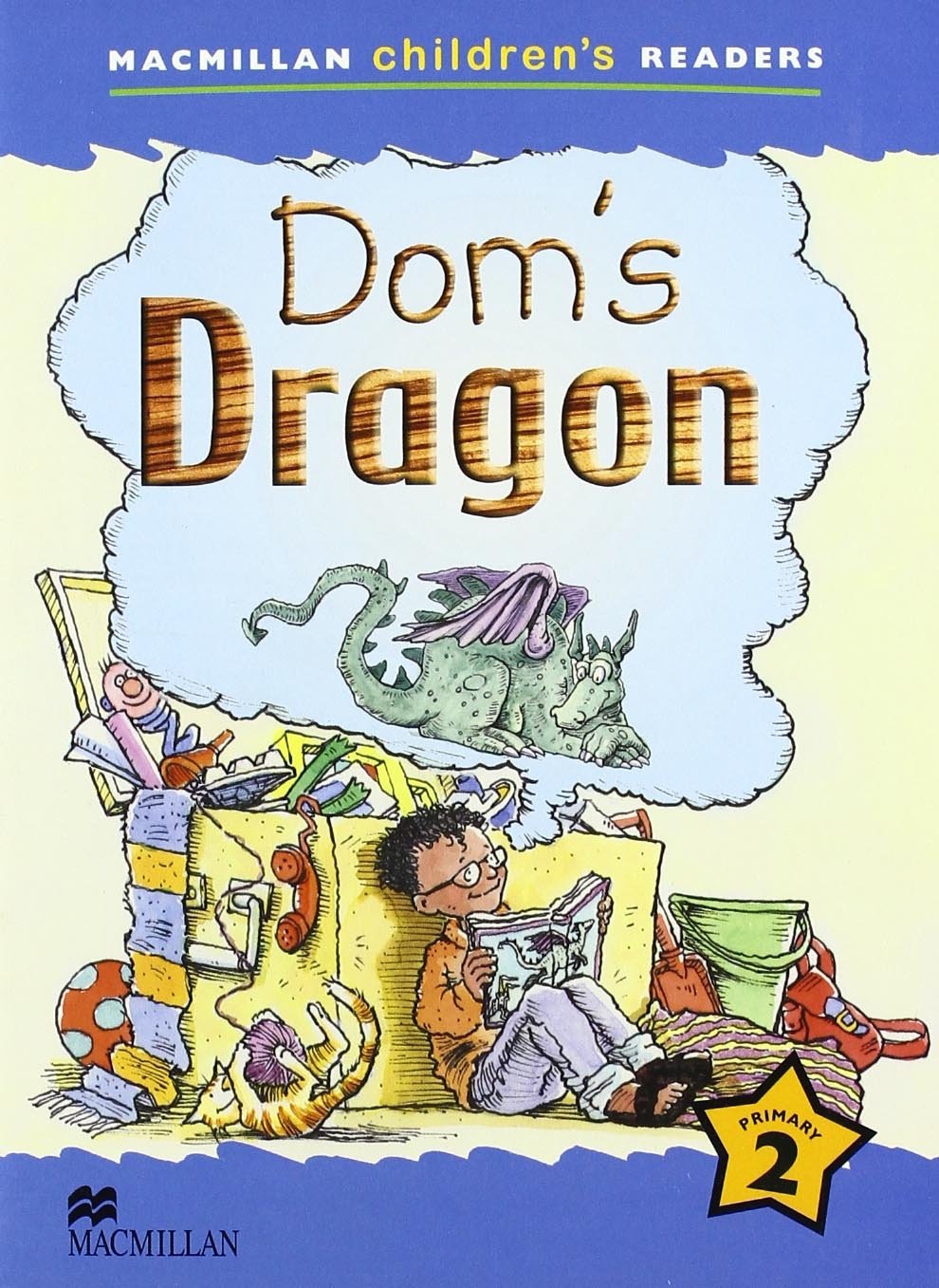 DOM S DRAGON (LEVEL 2) (MACMILLAN CHILDREN S READERS) book